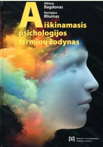 Aiškinamasis psichologijos terminų žodynas - Remigijus Bliumas, knyga