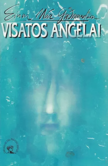 Visatos angelai - Einar Mar Gudmundsson, knyga