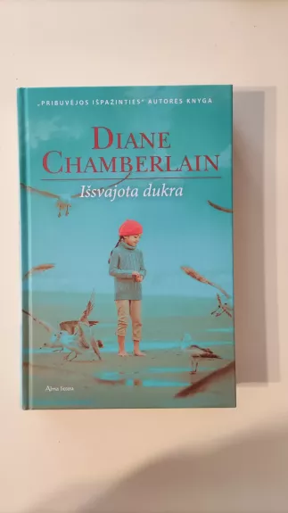 Išsvajota dukra - Diane Chamberlain, knyga