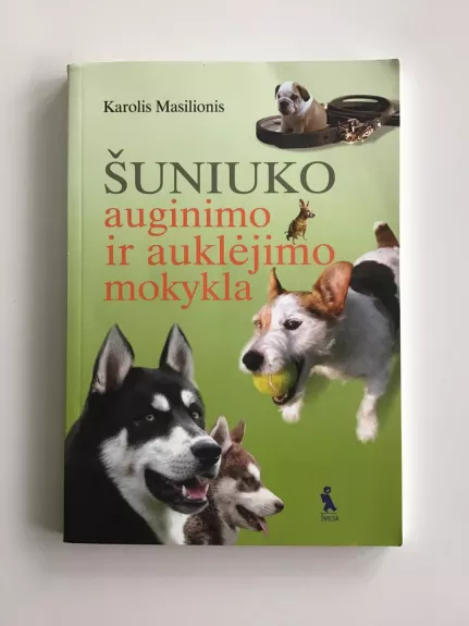 Šuniuko auginimo ir auklėjimo mokykla