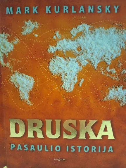 DRUSKA - Mark Kurlansky, knyga