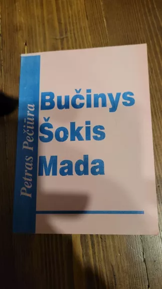Bučinys. Šokis. Mada
