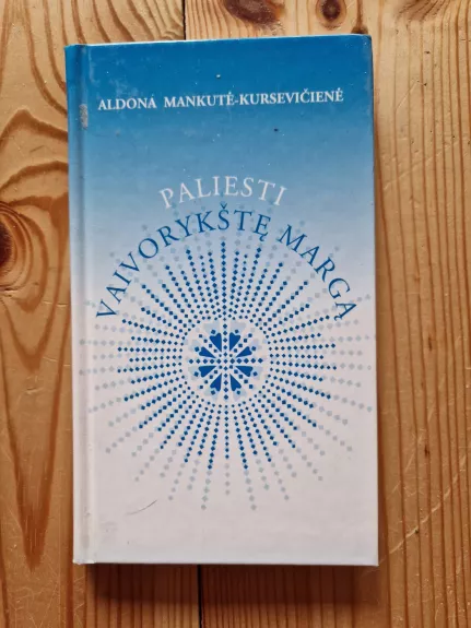 Paliesti vaivorykštę margą