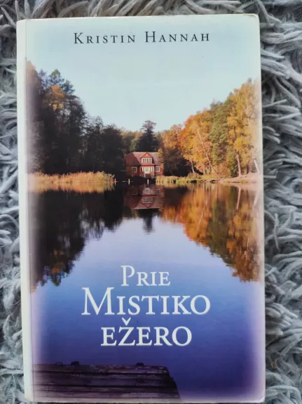 Prie Mistiko ežero