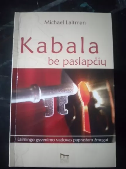 Kabala be paslapčių - Michael Laitman, knyga