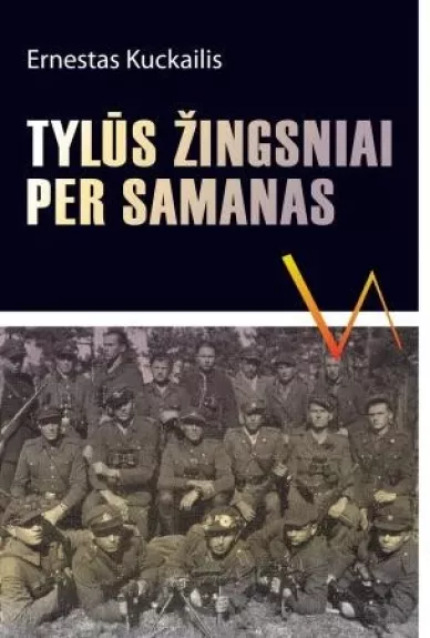 Tylūs žingsniai per samanas - Ernestas Kuckailis, knyga