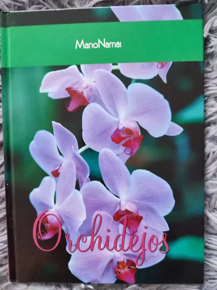 Orchidėjos - Lina Lankauskaitė, Lia  Virkus, knyga