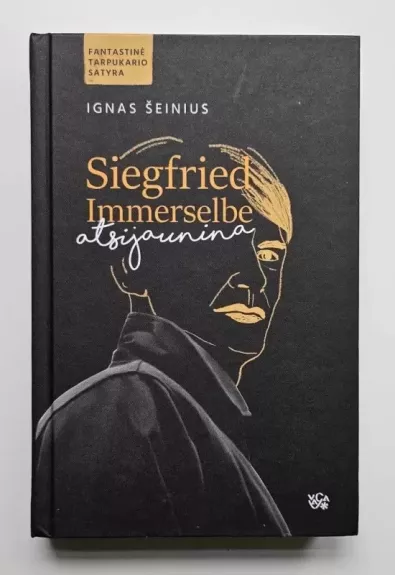Siegfried Immerselbe atsinaujina - Ignas Šeinius, knyga