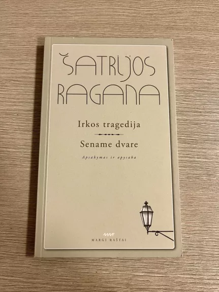 Irkos tragedija. Sename dvare