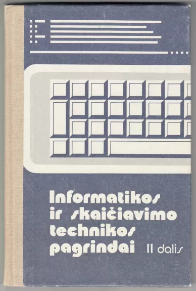 Informatikos ir skaičiavimo tecnikos pagrindai II dalis - A. Jeršovas, V.  Monachovas, knyga 1