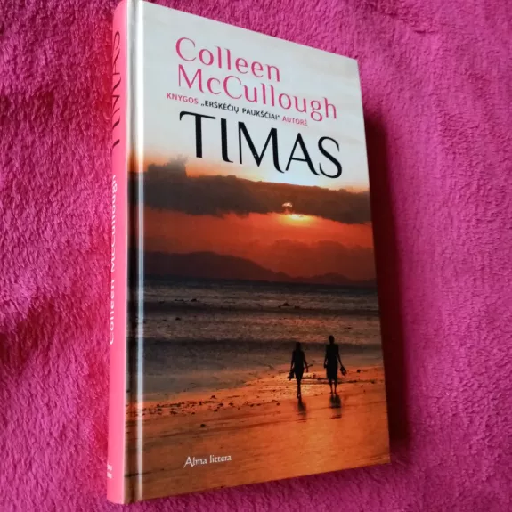 TIMAS - Colleen McCullough, knyga 1