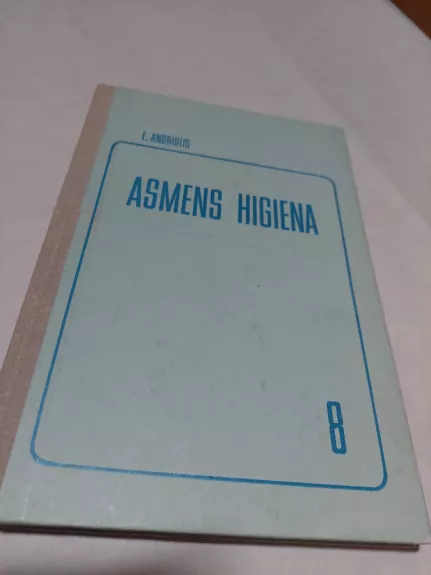 Asmens higiena - E. Andriulis, knyga