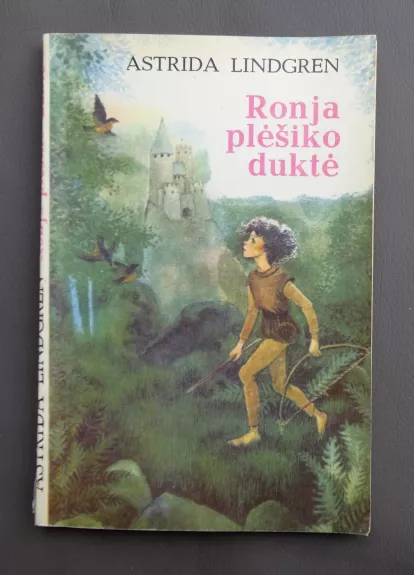Ronja plėšiko duktė - Astrid Lindgren, knyga