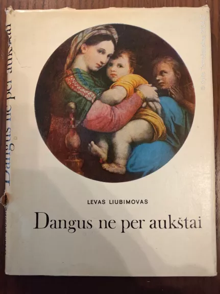 Dangus ne per aukštai