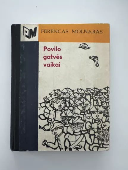Povilo gatvės vaikai - Ferencas Molnaras, knyga