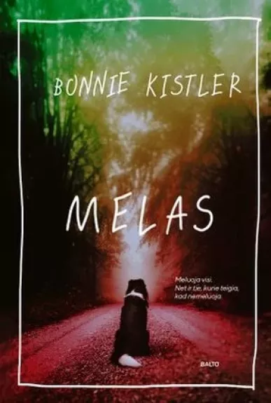 Melas - Bonnie Kistler, knyga