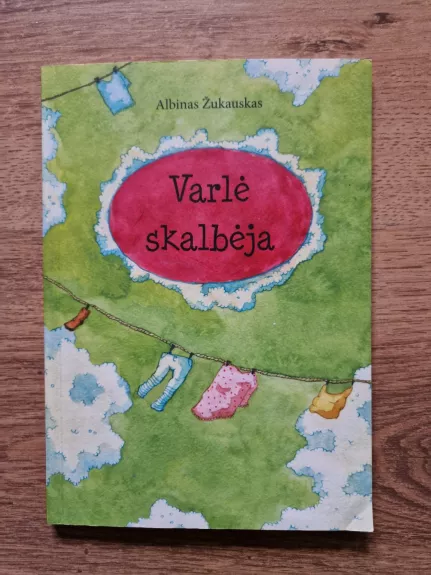 Varlė skalbėja - Albinas Žukauskas, knyga