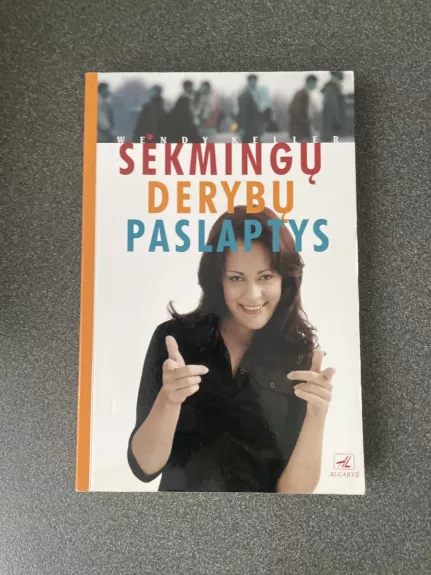 Sėkmingų derybų paslaptys - Wendy Keller, knyga