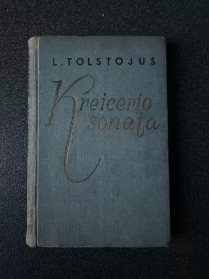 Kreicerio sonata - Levas Tolstojus, knyga