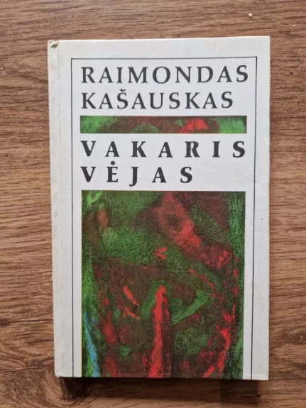 Vakaris vėjas - Raimondas Kašauskas, knyga