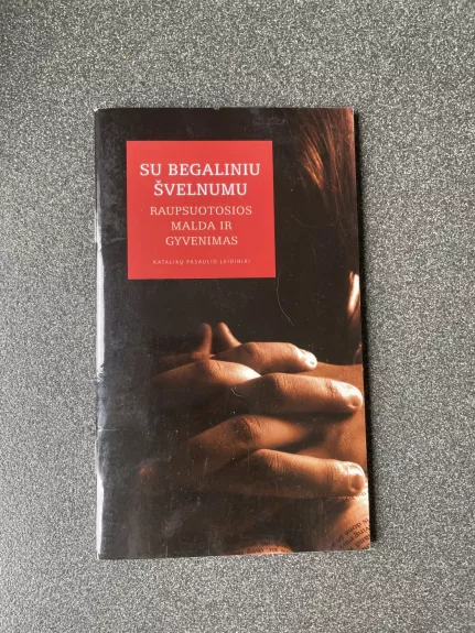 Raupsuotosios malda ir gyvenimas