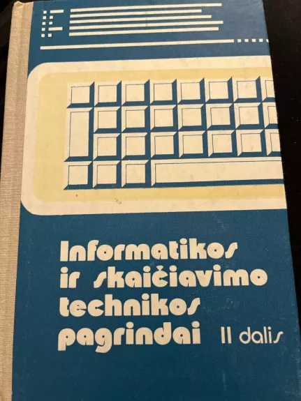 Informatikos ir skaičiavimo technikos pagrindai,II dalis - A. Jeršovas, V.  Monachovas, knyga 1