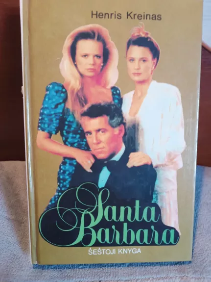 Santa Barbara (VI knyga)