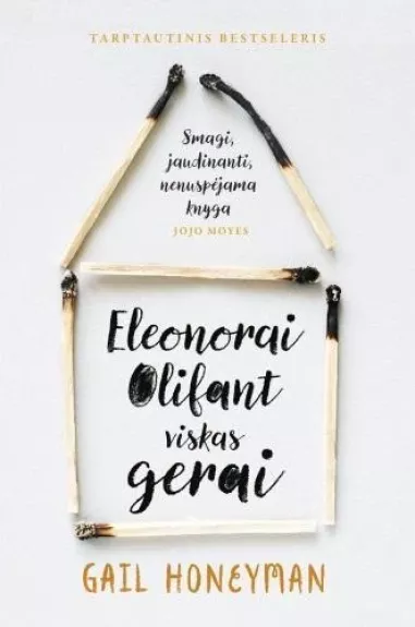 Eleonorai Olifant viskas gerai - Gail Honeyman, knyga