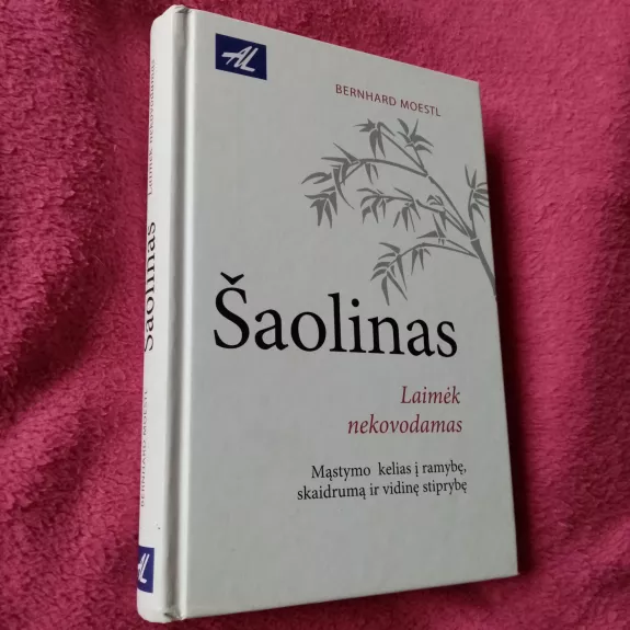 Šaolinas. Laimėk nekovodamas