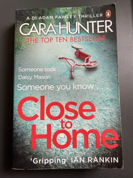 Close to Home - Cara Hunter, knyga 1