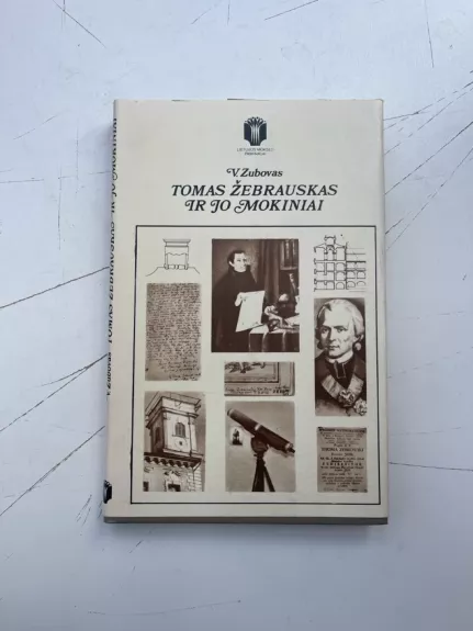 Tomas Žebrauskas ir jo mokiniai - V. Zubovas, knyga