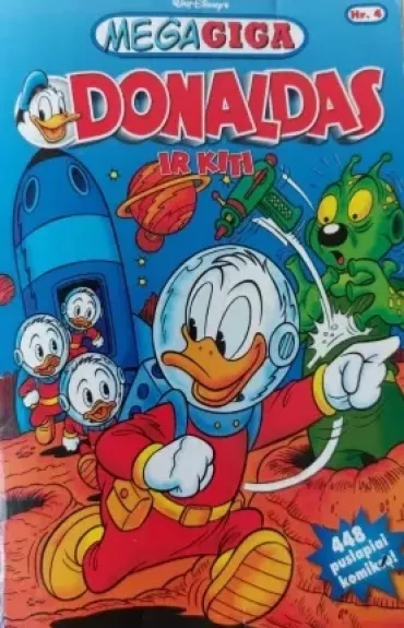 Mega Giga. Donaldas ir kiti. Nr. 4 - Walt Disney, knyga