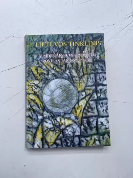 Lietuvos tinklinis: istorija ir dabartis - Marytė Marcinkevičiūtė, knyga