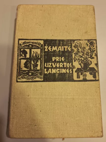 Prie užvertos langinės