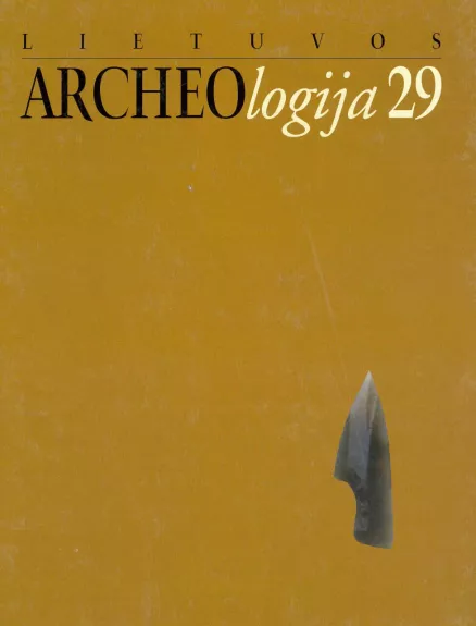 Lietuvos archeologija 29 - Algirdas Girininkas, knyga