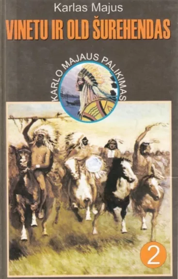 Vinetu ir Old Šurehendas (II dalis)