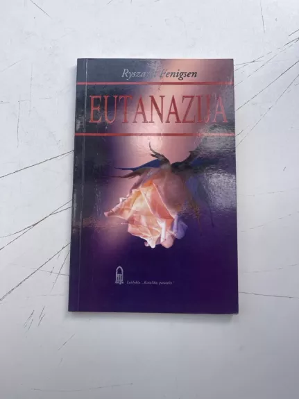 Eutanazija - Ryszard Fenigsen, knyga