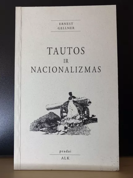Tautos ir nacionalizmas - Ernest Gellner, knyga