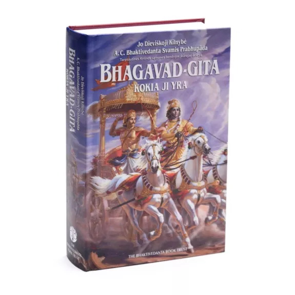 BHAGAVAD - GITA    Kokia ji yra - Šri Šrimad A.C.Bhaktivedanta Swami Prabhupada, knyga