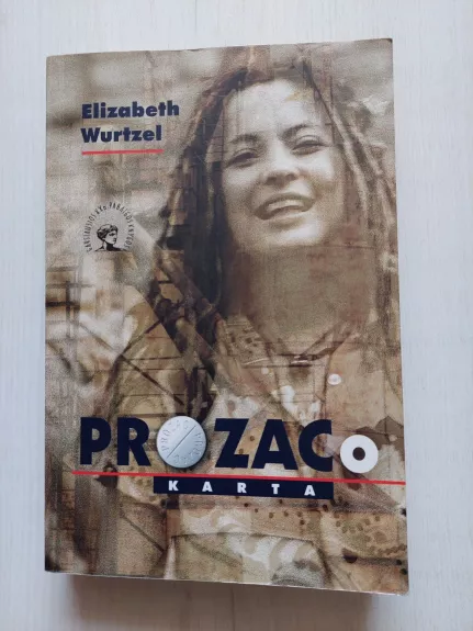 Prozaco karta - Elizabeth Wurtzel, knyga