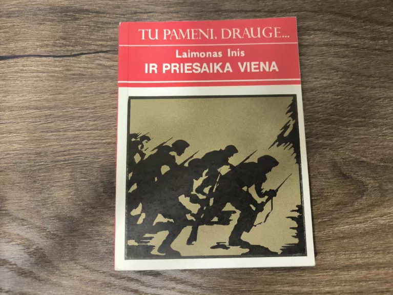 Ir priesaika viena - Laimonas Inis, knyga