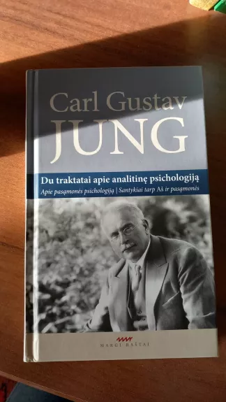 Du traktatai apie analitinę psichologiją - Carl Gustav Jung, knyga