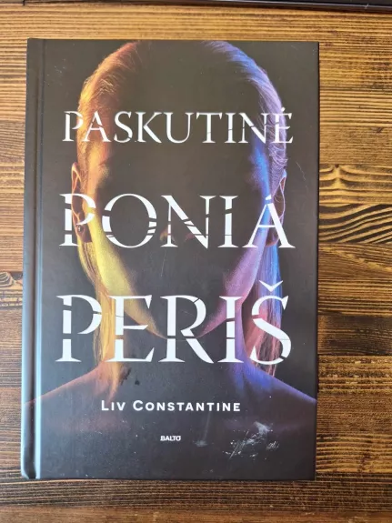 Paskutinė Ponia Periš - Liv Constantine, knyga 1