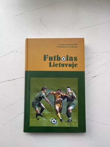 Futbolas Lietuvoje - Vytautas Kontvainis, knyga