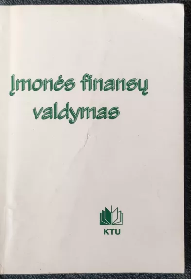 Įmonės finansų valdymas - Grupė autorių, knyga
