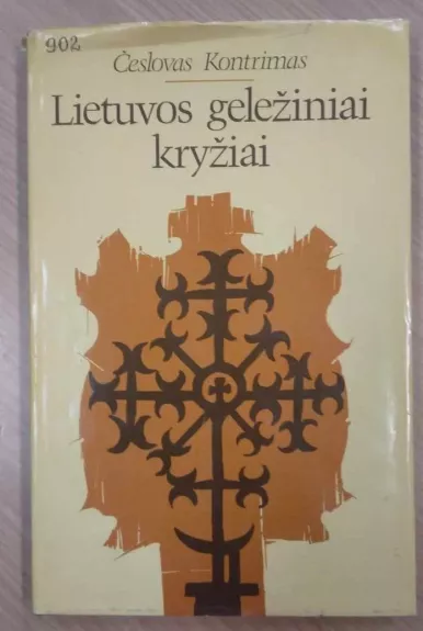 Lietuvos geležiniai kryžiai - Česlovas Kontrimas, knyga