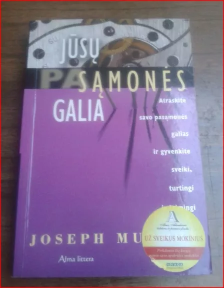 Jūsų pasąmonės galia - Joseph Murphy, knyga 1