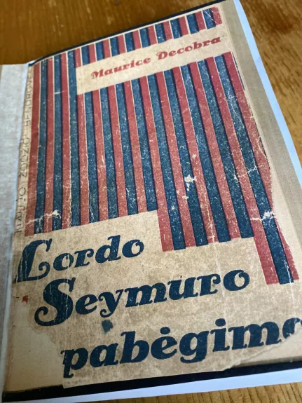Lordo Seymuro pabegimas - Maurice Decobra, knyga 1
