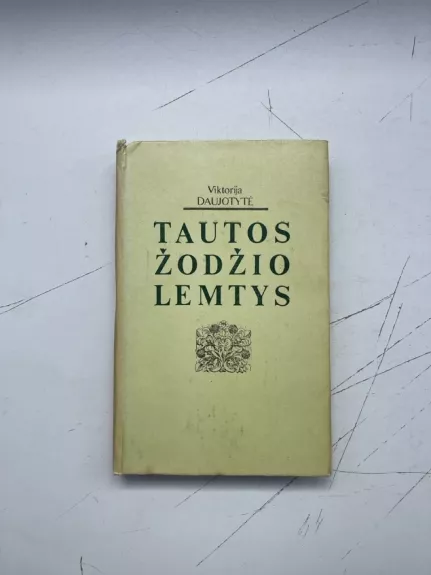 Tautos žodžio lemtys