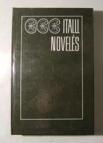 Italų novelės - Autorių Kolektyvas, knyga 1